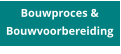 Bouwproces & Bouwvoorbereiding